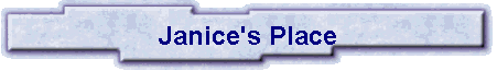 Janice's Place